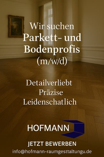 Hofmann Raumgestaltung - Stelle Parkett und Bodenleger